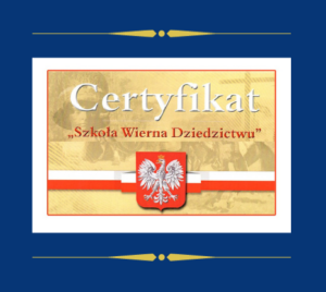 certyfikat logo szkoła wierna dziedzictwu granatowe tło godło Polski flaga biało-czerwona